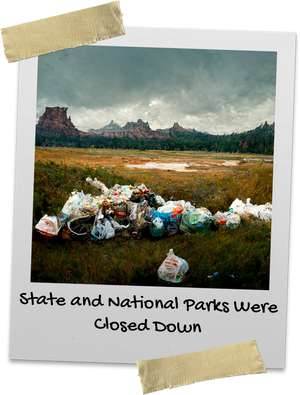 Bags of trash are accumulating in a National Park with nobody to pick them up